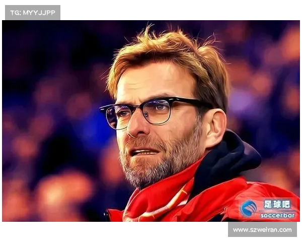 如何在克洛普的引领下重拾辉煌再现利物浦足球传奇